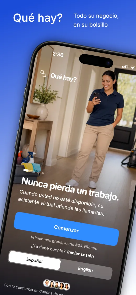 Qué hay? app: your whole business in your pocket. Never lose a job.